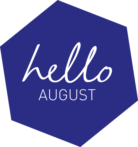 Hello August
